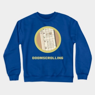 Merit Badge for Doomscrolling Crewneck Sweatshirt